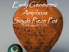 Greek Early Geometric Amphora Single Piece Pot GRKamp64EG01