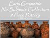 Greek Early Geometric No Subjects Collection 9 Piece Pottery GRKnsEG09