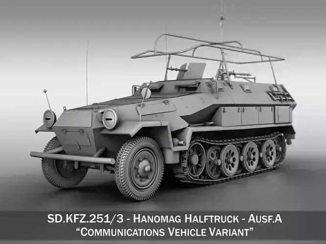 SD KFZ 251 3 IV Ausf A - Hanomag Radio and Command Vehilce 3D model