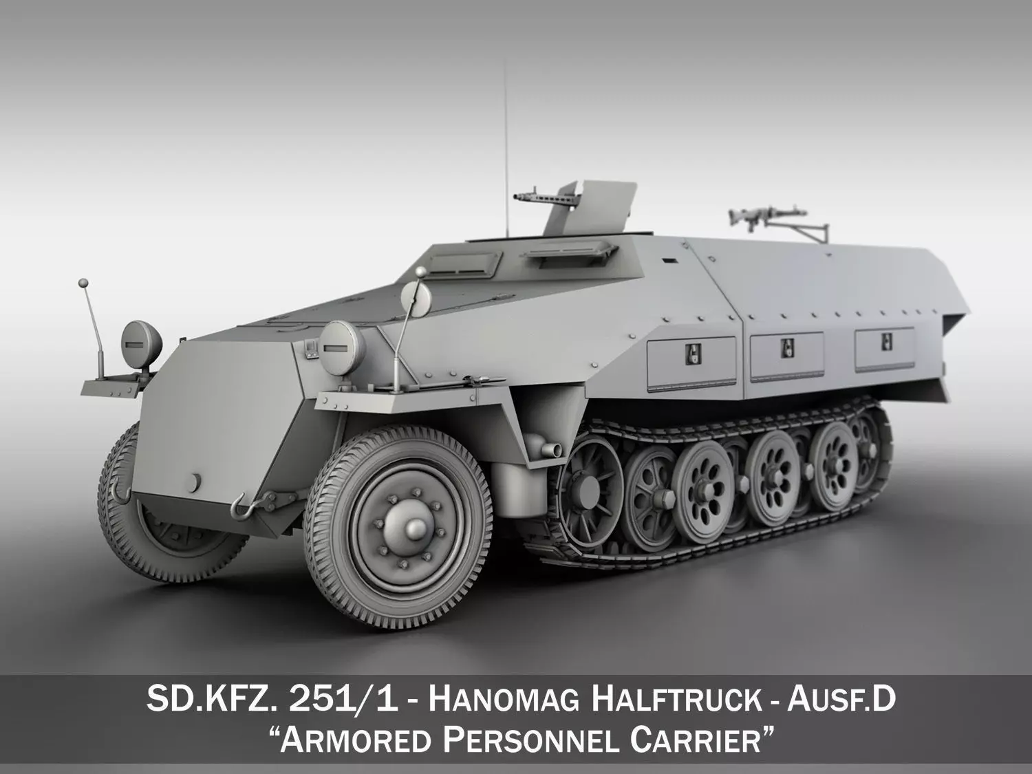 SDKFZ 251 - Ausf D - Hanomag Half-Truck 3D model