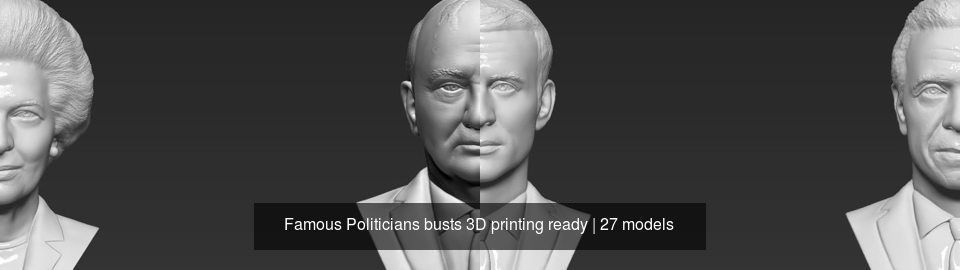 Famous Politicians busts 3D printing ready 3D Model Collection_13