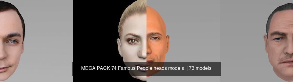 MEGA PACK 74 Famous People heads models  3D Model Collection_10