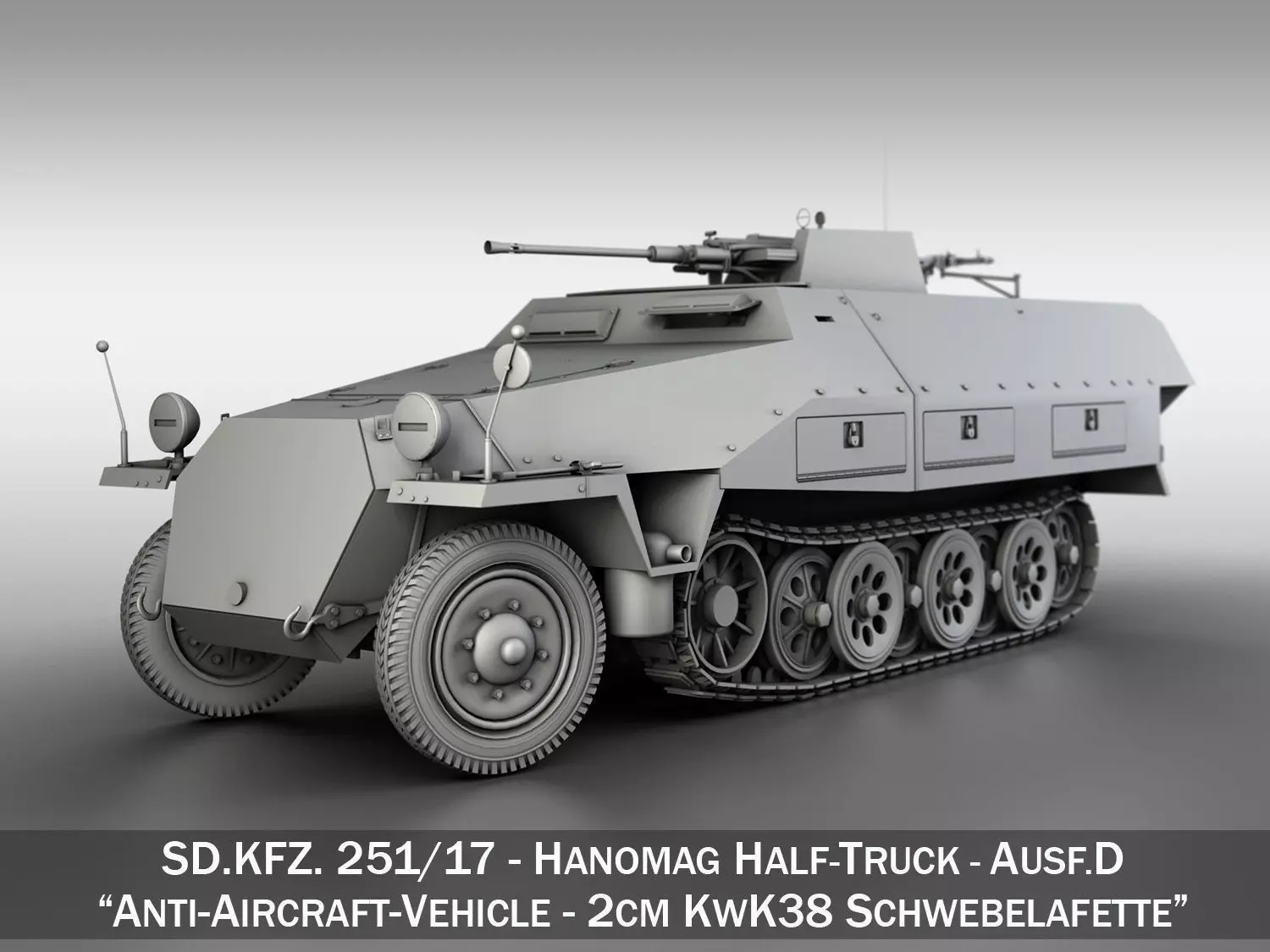 SDKFZ 251 Ausf D - Anti-Aircraft Vehicle 3D model_0