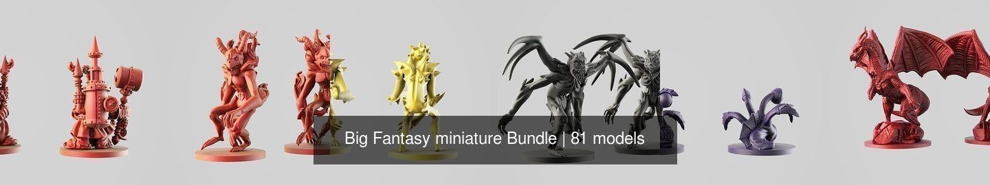 Big Fantasy miniature Bundle 3D Model Collection_220