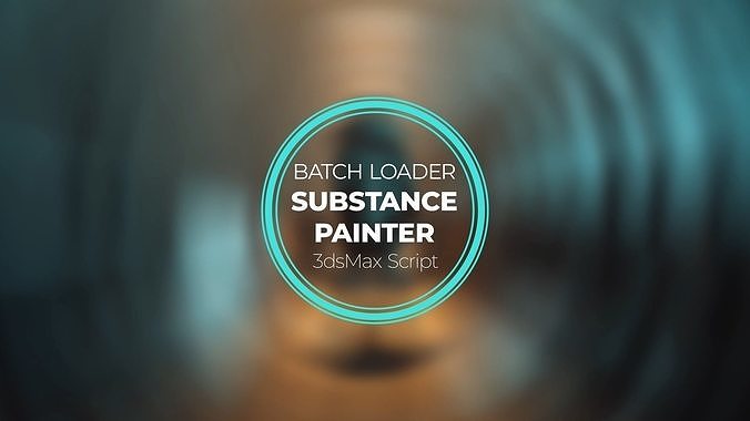 Substance Painter Batch Loader 3D model