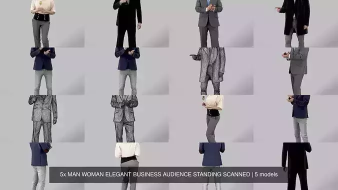 5x MAN WOMAN ELEGANT BUSINESS AUDIENCE STANDING SCANNED 3D Model Collection