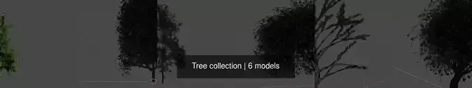 Tree collection 