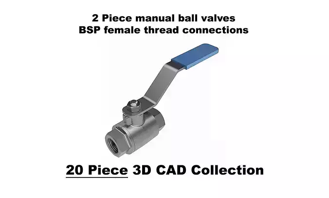 Two Piece Manual Ball Valves - BSP Threaded Ends -  3D model