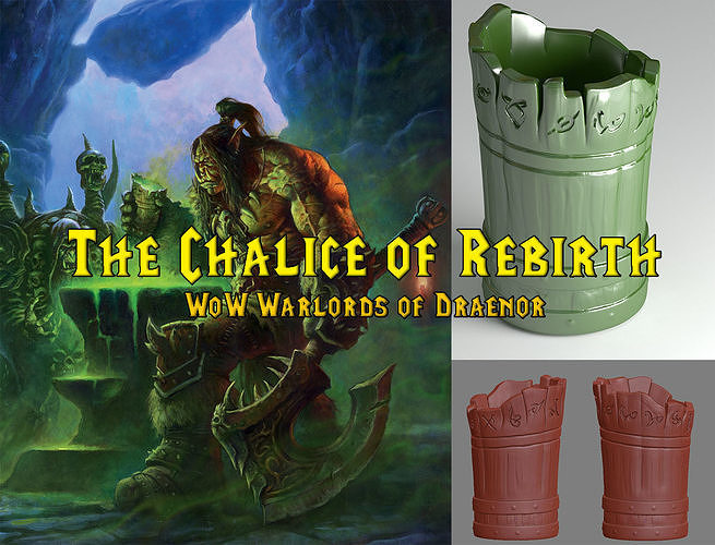 The Cup Goblet WoW Warlords of Draenor 3D print model