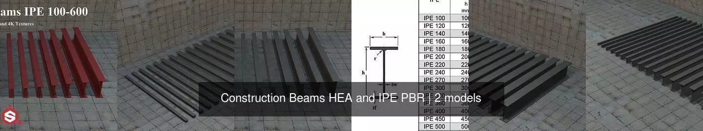 Construction Beams HEA and IPE PBR 3D Model Collection_1