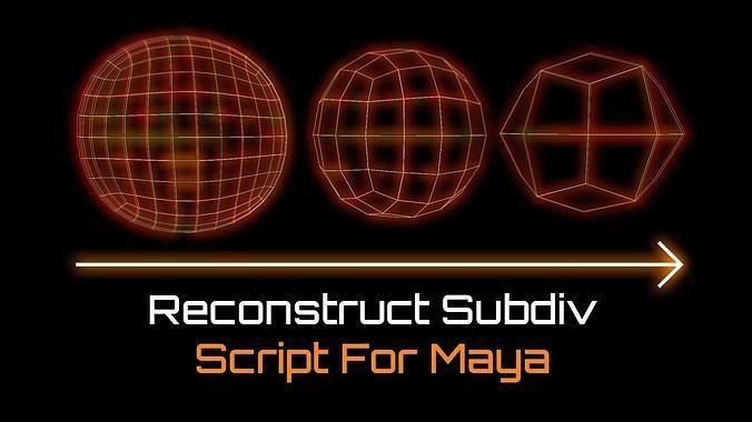 Reconstruct Subdiv For Maya 3D model