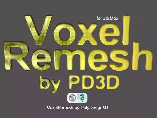 Voxel Remesh for 3dsMax 3D model