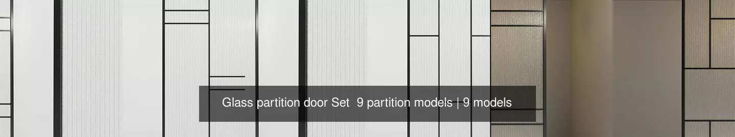2 Glass partition door Set  9 partition models 3D Model Collection_1