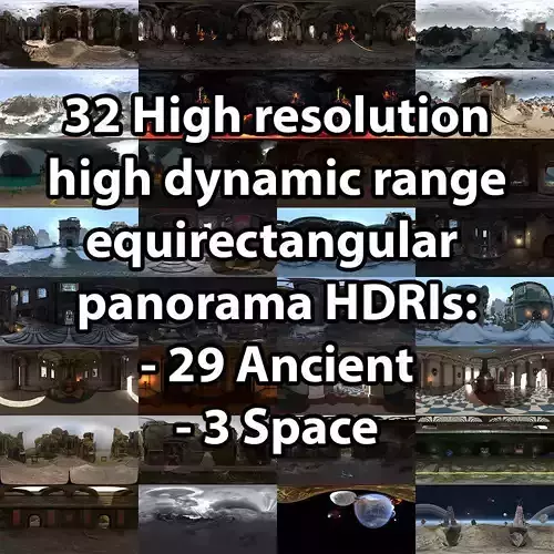 32 HDRIs - Ancient and Space - 8192x4096x32bit hdr Texture