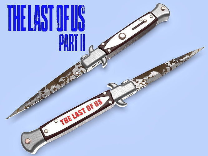 The Last of Us Part II SWITCHBLADE knife Ellie cosplay 3D print model