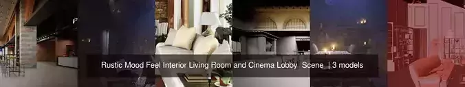 Rustic Mood Feel Interior Living Room and Cinema Lobby  Scene 