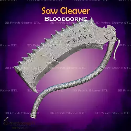 Saw Cleaver Cosplay Bloodborne - STL File 3D print model Saw Cleaver Cosplay Bloodborne - STL File 3D print model
