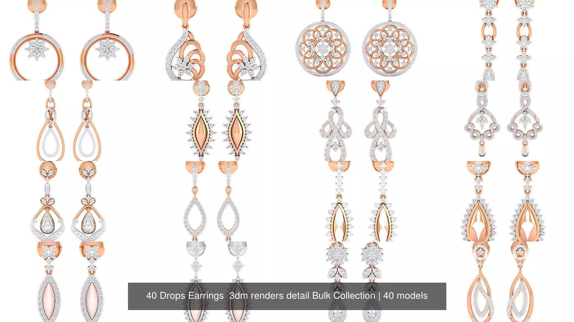 40 Drops Earrings  3dm renders detail Bulk Collection _0