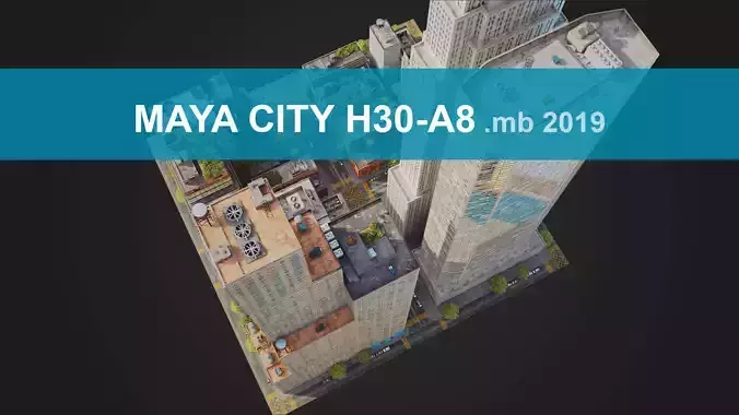 Realistic City District H30-A8 MAYA