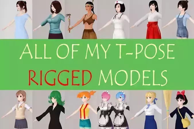 All of my T pose rigged girls 3D model