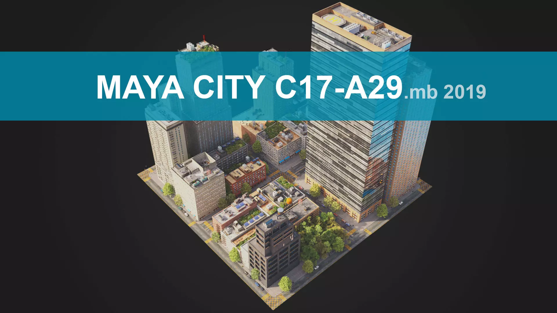 Realistic City District C17-A29 MAYA Low-poly 3D model