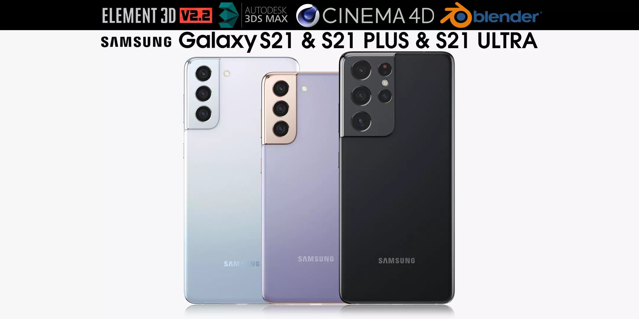 Samsung Galaxy S21 and S21 Plus and S21 Ultra 3D model_0