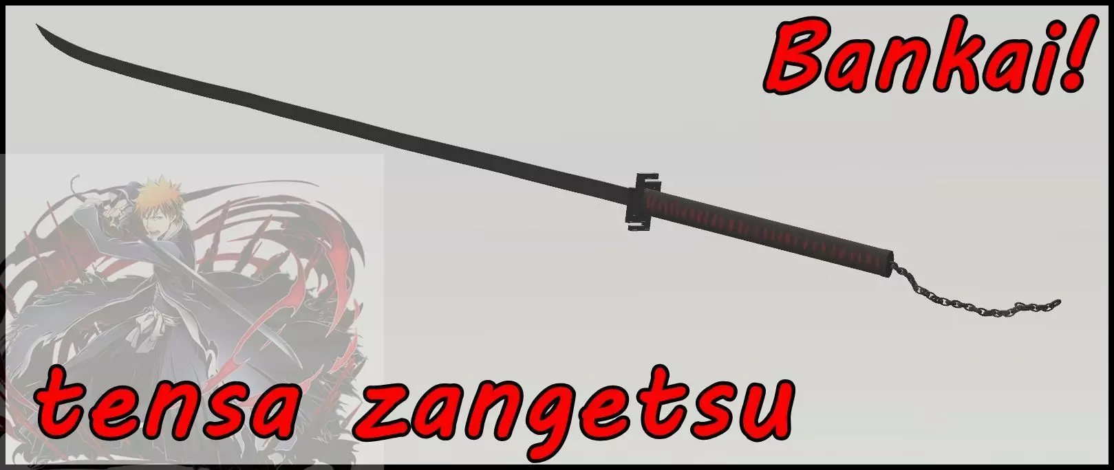 ichigo bankai sword Free 3D print model