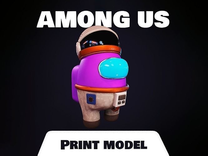 Among us Print Model - Astronaut Skin  3D print model