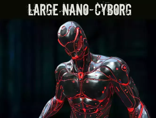 Large Nano-Cyborg Low-poly 3D model