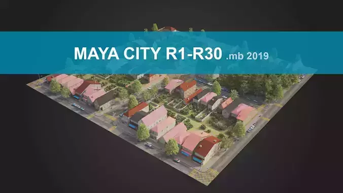 Realistic City District R1-R30 MAYA
