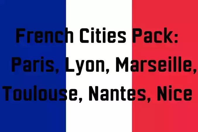 French Cities Pack - Paris Marseille Lyon Toulouse Nantes Nice 3D model