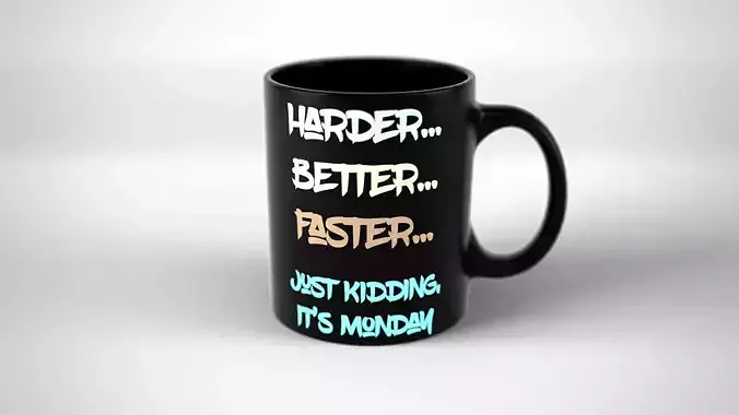 Coffee Tea Mug with funny inscription 3D model