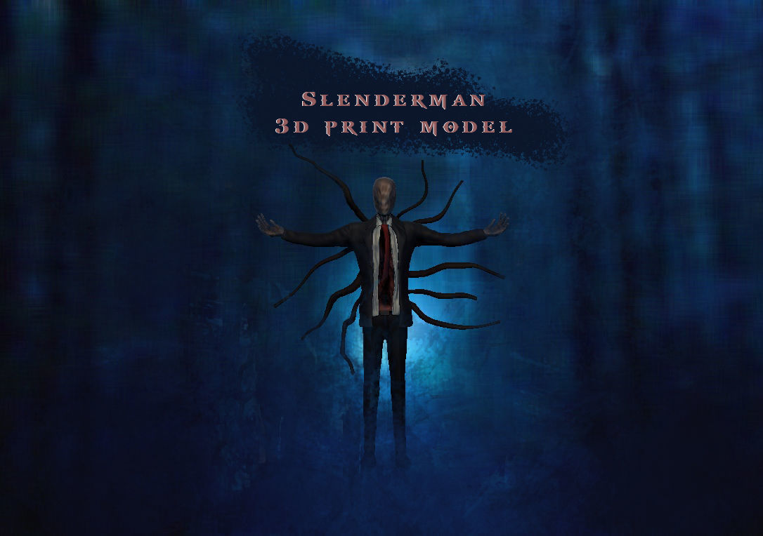 Slenderman 3D print model