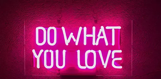 Pink neon lamp text DO WHAT YOU LOVE