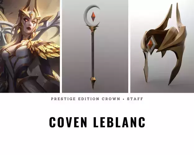 Coven Leblanc Prestige inspired staff and crown 