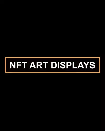 NFT ART DISPLAYS