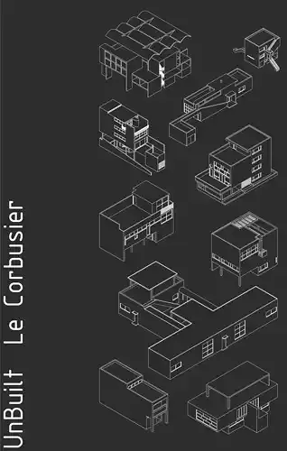 Unbuilt Le Corbusier  3D Model Collection