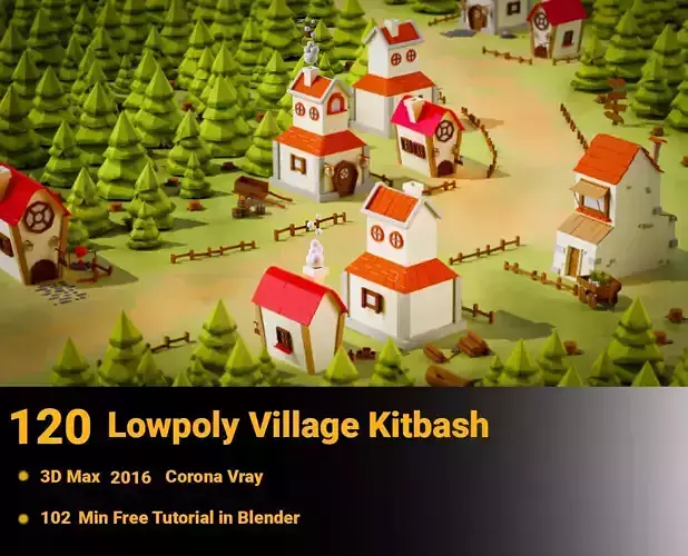 120 Lowpoly Village Kitbash  102 Min Tutorial  VOL 01
