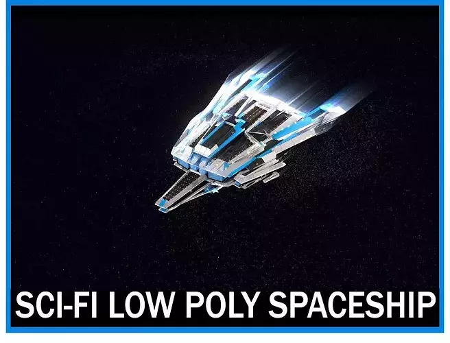 3D model Lowpoly Sci-Fi Spaceship Sci fi Space Craft 11 VR / AR / low ...
