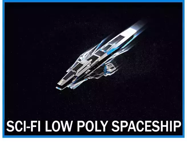 Lowpoly Sci-Fi Spaceship Sci fi Space Craft 30