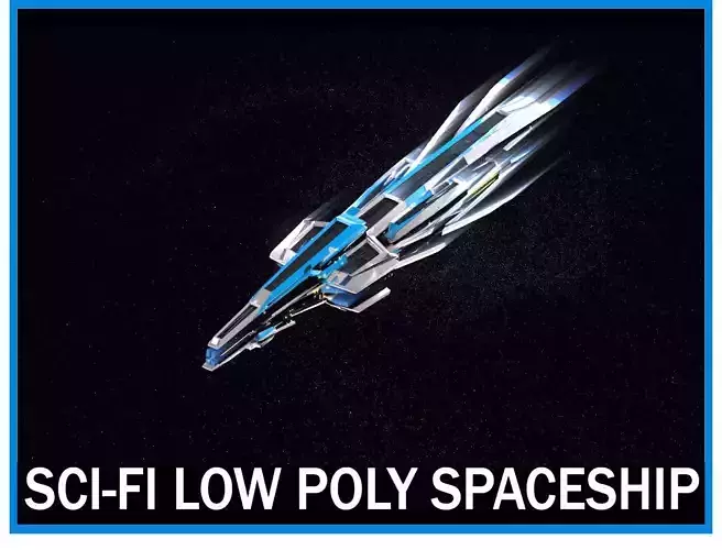Lowpoly Sci-Fi Spaceship Sci fi Space Craft 25