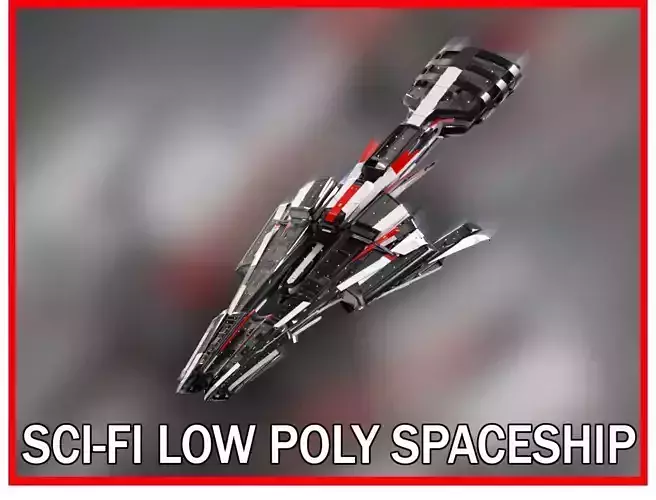 Lowpoly Sci-Fi Spaceship Sci fi Space Craft 25