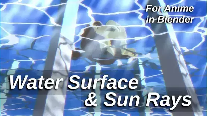 For Anime in Blender - Water Surface and Sun Rays 3D model