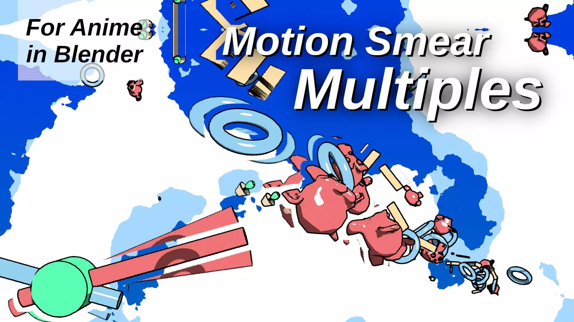 For Anime in Blender - Motion Smear - Multiples Free 3D model_0