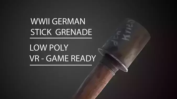 German WWII Stick Grenade VR and Game Ready Low-poly 3D model