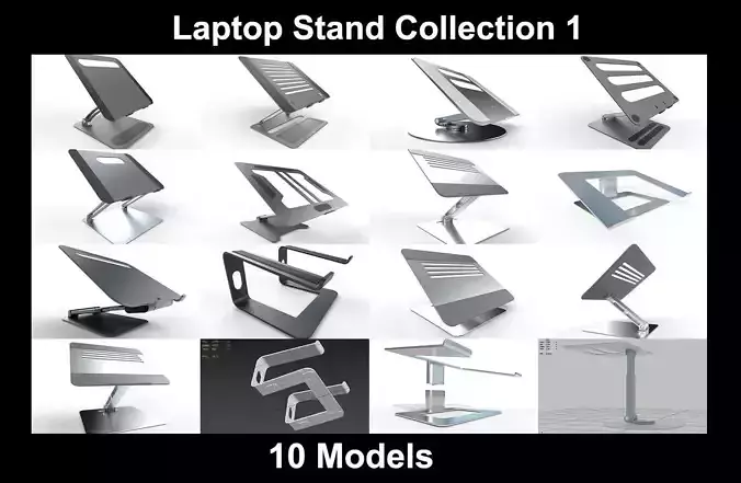 Laptop Stand Collection 1 - 10 Models 