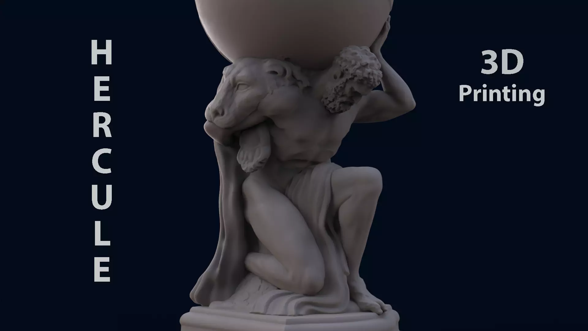 Hercule holding the globe 3D print model