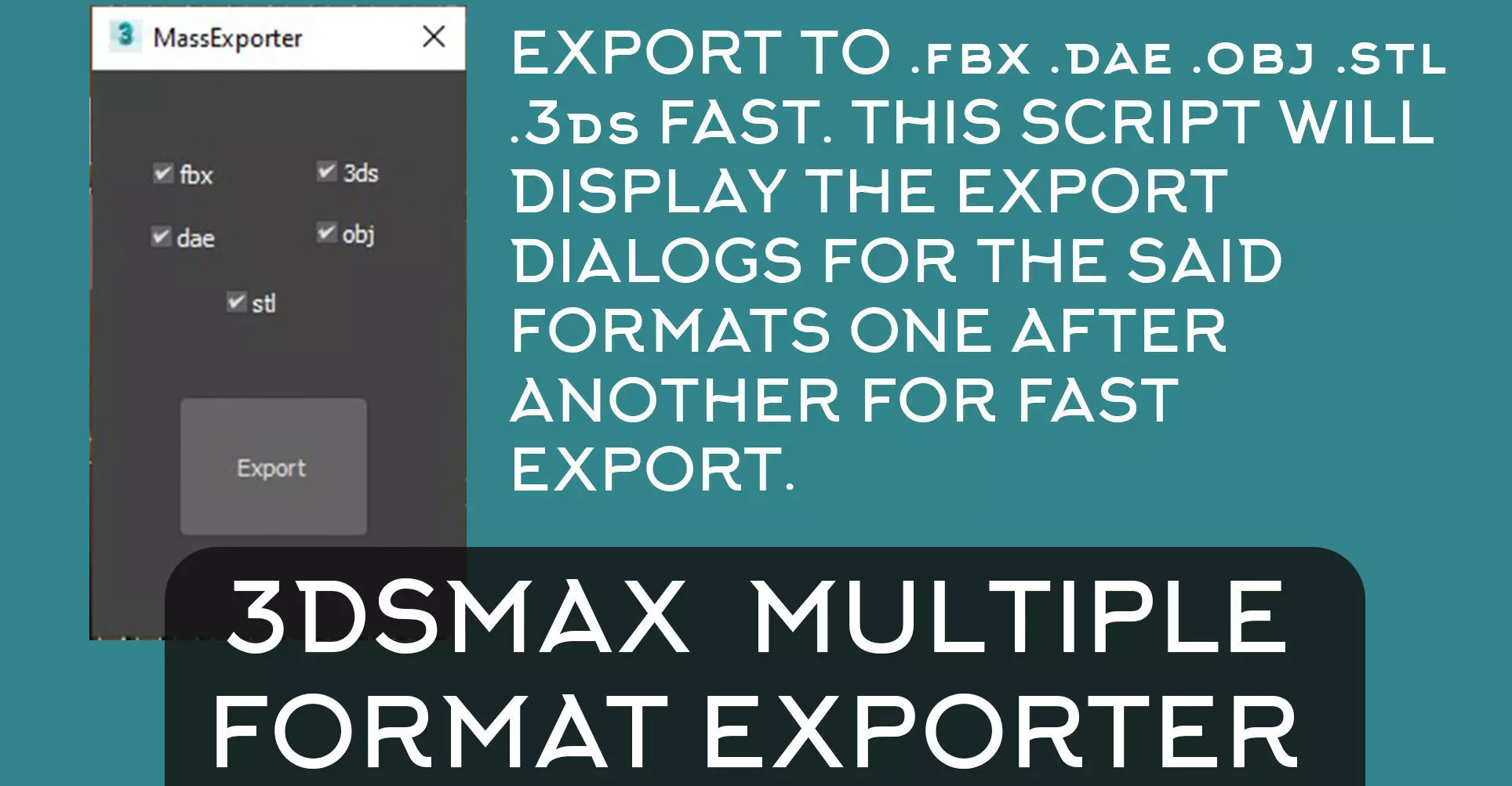 3dsmax Multiple Formats Export Plugin 3D model_0