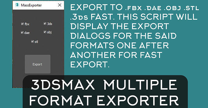 3dsmax Multiple Formats Export Plugin 3D model