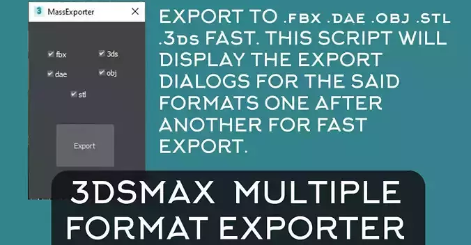 3dsmax Multiple Formats Export Plugin 3D model